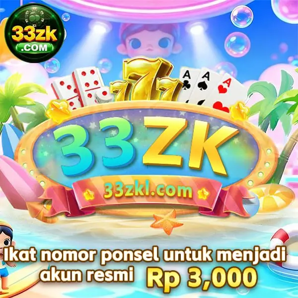 33ZK Masuk Resmi 2026 Aplikasi